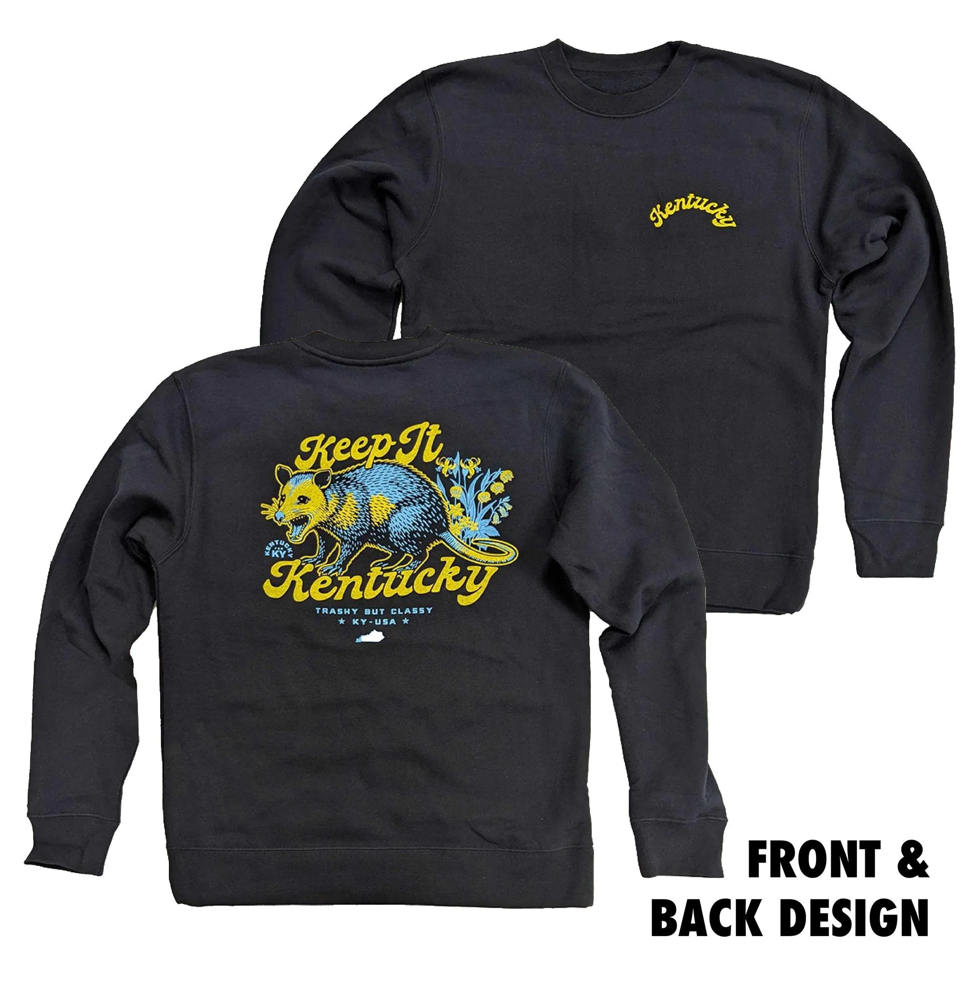 Keep It Kentucky Opossum Sweatshirt